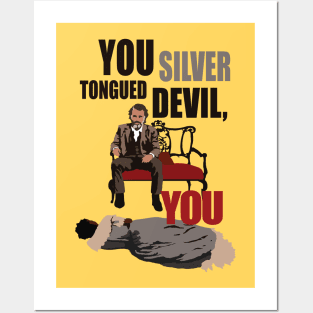 You silver tongued devil, you! - Django Unchained Posters and Art